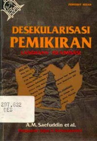 Image of Desekularisasi Pemikiran  Landasan Islamisasi